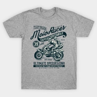 Flat Track Moto Racer Ultimate Speedracing T-Shirt